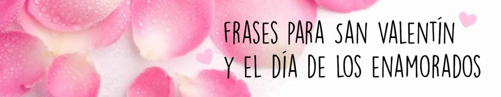 Frases para San Valentín